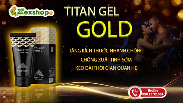 Công dụng của Titan Gel Gold
