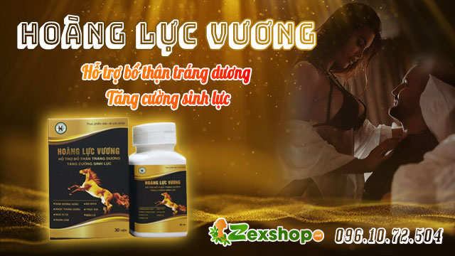 giới thiệu sản phẩm hoàng lực vương