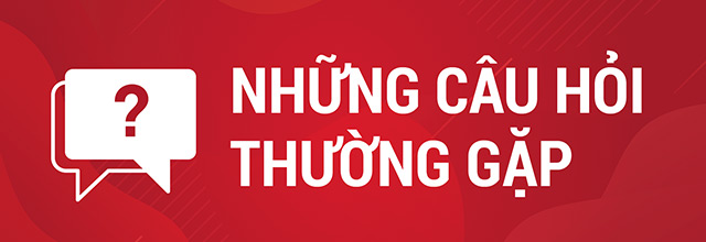 Các câu hỏi thường gặp