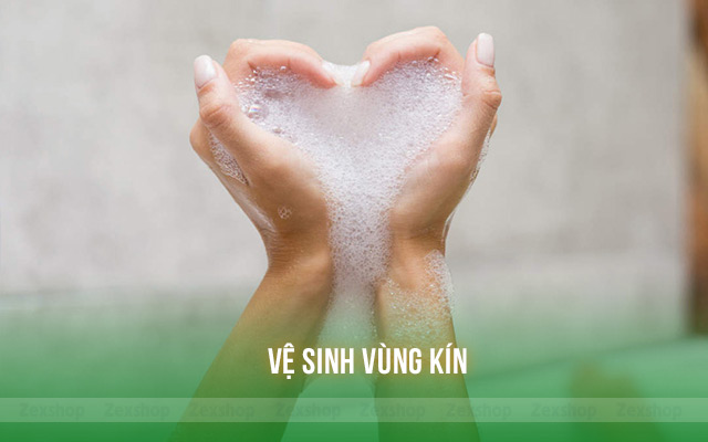 Vệ sinh sạch sẽ vùng kín
